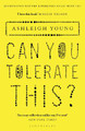 Can You Tolerate This? by Ashleigh Young