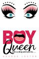 Boy Queen by George Lester
