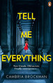 Tell Me Everything by Cambria Brockman