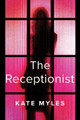The Receptionist by Kate Myles