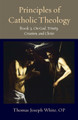 Principles of Catholic Theology, Book 3: On God, Trinity, Creation, and Christ by Thomas Joseph White 9780813237770