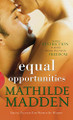 Equal Opportunities by Mathilde Madden 9780352340702 [USED COPY]