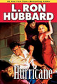 Hurricane L. Ron Hubbard 9781592122844