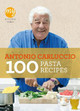 My Kitchen Table: 100 Pasta Recipes Antonio Carluccio 9781849901482