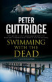 Swimming with the Dead Peter Guttridge 9781780296036