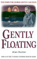 Gently Floating Mr Alan Hunter 9781780331522