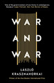 War and War Laszlo Krasznahorkai 9781781256237