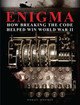 Enigma: How Breaking the Code Helped Win World War II by Michael Kerrigan