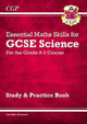 GCSE Science: Essential Maths Skills - Study & Practice CGP Books 9781782947042