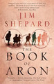 The Book of Aron Jim Shepard 9781784290320