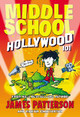 Middle School: Hollywood 101 James Patterson 9781784756819