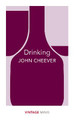 Drinking: Vintage Minis John Cheever 9781784872649