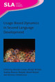 Usage-Based Dynamics in Second Language Development Wander Lowie 9781788925235
