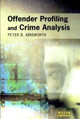 Offender Profiling and Crime Analysis Peter Ainsworth 9781903240212