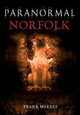 Paranormal Norfolk by Frank Meeres