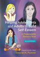 Helping Adolescents and Adults to Build Self-Esteem: A Photocopiable Resource Book by Deborah Plummer