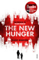 The New Hunger (The Warm Bodies Series): The Prequel to Warm Bodies by Isaac Marion 9780099587729 [USED COPY]
