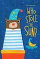 Who Stole the Sun? Clair Georgelli 9781913060008