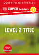 DK Super Readers Level 2 Sassy Sloth DK 9780241722664