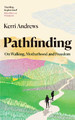 Pathfinding Kerri Andrews 9781783968428