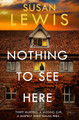 Nothing to See Here Susan Lewis 9780008472054