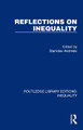 Reflections on Inequality Stanislav Andreski 9781032441306