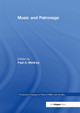 Music and Patronage Paul A. Merkley 9781032918129