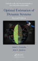 Optimal Estimation of Dynamic Systems John L. Crassidis 9781032917610