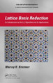 Lattice Basis Reduction: An Introduction to the LLL Algorithm and Its Applications Murray R. Bremner 9781032921822