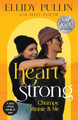 Heartstrong: Chumpy, Minnie & Me Ellidy Pullin 9780733653179