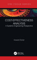 Cost-Effectiveness Analysis: A Systems Engineering Perspective Howard Eisner 9781032051352