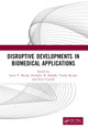 Disruptive Developments in Biomedical Applications Swati V. Shinde 9781032224718