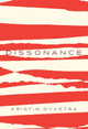 Dissonance Kristin Dykstra 9780226840314