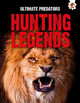 Ultimate Predators: Hunting Legends John Allan 9781835690789
