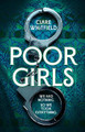 Poor Girls Clare Whitfield 9781837930883