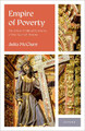 Empire of Poverty: The Moral-Political Economy of the Spanish Empire Julia McClure 9780198933878