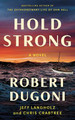 Hold Strong: A Novel Robert Dugoni 9781662516313