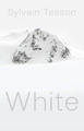 White Sylvain Tesson 9781509565528