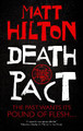 Death Pact Matt Hilton 9781448316397