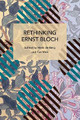 Rethinking Ernst Bloch Henk de Berg 9798888903384