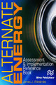 Alternate Energy: Assessment & Implementation Reference Book James J. Winebrake 9788770045919