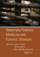 Veterinary Forensic Medicine and Forensic Sciences Jason H. Byrd 9781032919492