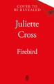 Firebird Juliette Cross 9781035052448