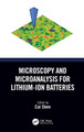 Microscopy and Microanalysis for Lithium-Ion Batteries Cai Shen 9781032289540