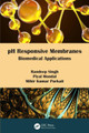 pH Responsive Membranes: Biomedical Applications Randeep Singh 9781032061689