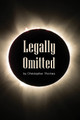 Legally Omitted Christopher Thomas 9781398411241