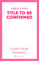 The Next Chapter Rebecca Ryan 9781398538795