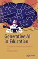 Generative AI in Education: A Guide for Parents and Students Paolo Narciso 9798868808432