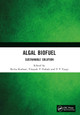Algal Biofuel: Sustainable Solution Richa Kothari 9781032425467