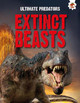 Ultimate Predators: Extinct Beasts John Allan 9781835690796